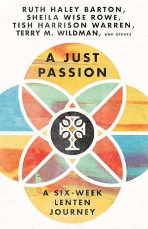 Seller image for Just Passion : A Six-Week Lenten Journey for sale by GreatBookPrices