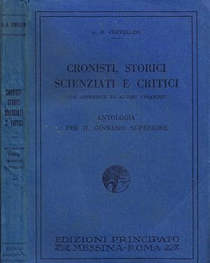 Immagine del venditore per Cronisti, Storici Scienziati e Critici venduto da Biblioteca di Babele