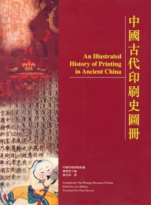 Imagen del vendedor de Illustrated History of Printing in Ancient China a la venta por GreatBookPrices