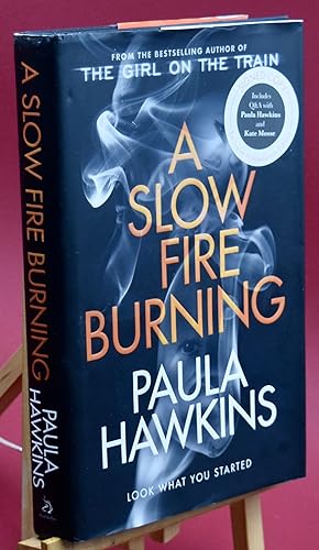 Imagen del vendedor de A Slow Fire Burning. First Edition. signed by Author. Exclusive Independent's Edition a la venta por Libris Books