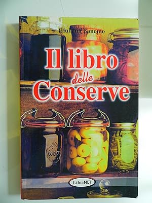 Immagine del venditore per IL LIBRO DELLE CONSERVE venduto da Historia, Regnum et Nobilia