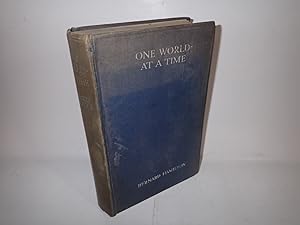 Image du vendeur pour One World at a Time, Bernard Hamilton, Hurst & Blackett c1930 mis en vente par Devils in the Detail Ltd