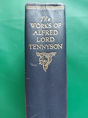 The Works of Alfred Lord Tennyson Poet Laureate
