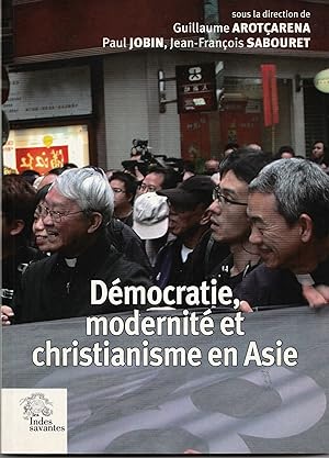 Bild des Verkufers fr Dmocratie, modernit et christianisme en Asie zum Verkauf von Librairie Franoise Causse