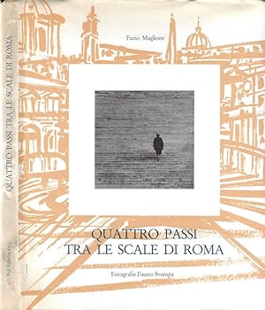 Bild des Verkufers fr Quattro passi tra le scale di Roma zum Verkauf von Biblioteca di Babele