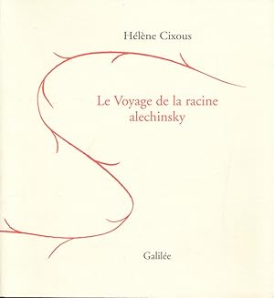 Seller image for Le voyage de la racine Alechinsky for sale by LIBRAIRIE GIL-ARTGIL SARL