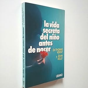 Image du vendeur pour La vida secreta del nio antes de nacer mis en vente par MAUTALOS LIBRERA