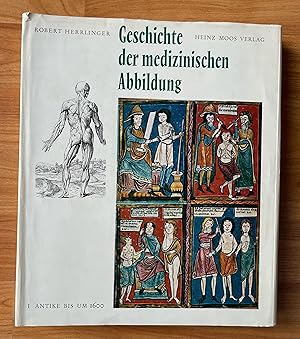 Image du vendeur pour Geschichte der medizinischen Abbildung. Von der Antike bis um 1600 mis en vente par Ursula Sturm