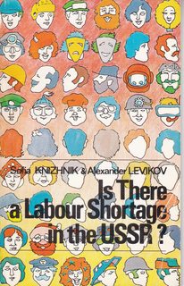 Is there a labour shortage in the USSR?