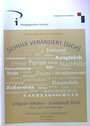 Seller image for Schule verndert (sich); Villigster Medien - Sonderheft 2014. Ideen, Tipps und Anregungen; for sale by books4less (Versandantiquariat Petra Gros GmbH & Co. KG)