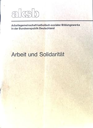 Seller image for Die Entwicklung der katholischen Soziallehre. - in: Arbeit und Solidaritt. Colloquium zur katholischen Soziallehre. for sale by books4less (Versandantiquariat Petra Gros GmbH & Co. KG)