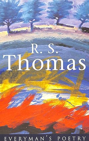 Imagen del vendedor de R. S. Thomas: Everyman Poetry: 7 a la venta por M Godding Books Ltd