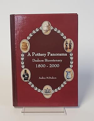 Bild des Verkufers fr A Pottery Panorama - Dudson Bicentenary 1800-2000 zum Verkauf von CURIO