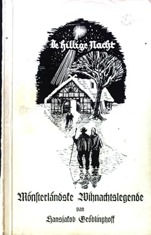 Bild des Verkufers fr De hillige Nacht. Mnsterlndske Wihnachtslegende; zum Verkauf von books4less (Versandantiquariat Petra Gros GmbH & Co. KG)