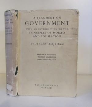 Seller image for A Fragment on Government and An Introduction to the Principles of Morals and Legislation for sale by BRIMSTONES