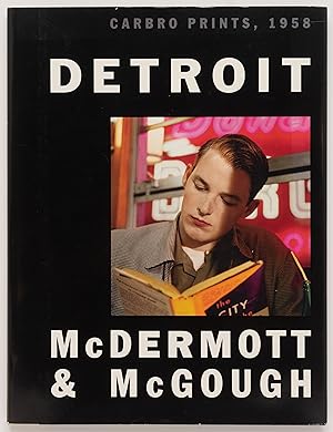 Seller image for McDermott & McGough: Detroit: Carbro Prints, 1958 for sale by Zed Books