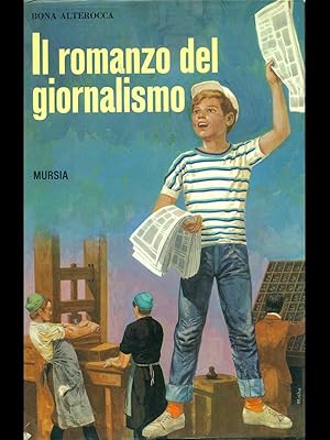 Imagen del vendedor de Il romanzo del giornalismo a la venta por Librodifaccia