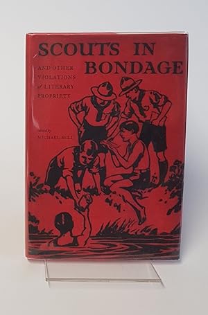 Seller image for Scouts in Bondage and Other Violations of Literary Propriety for sale by CURIO