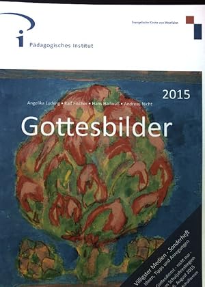 Imagen del vendedor de Gottesbilder. Villigster Medien - Sonderheft. Ideen, Tipps und Anregungen. a la venta por books4less (Versandantiquariat Petra Gros GmbH & Co. KG)