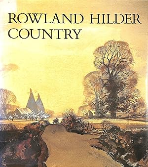 Seller image for Rowland Hilder Country: An Artist's Memoir for sale by M Godding Books Ltd
