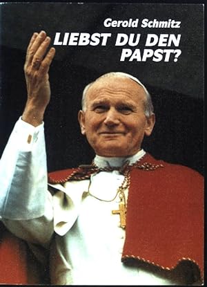 Bild des Verkufers fr Liebst Du den Papst? : 10 Jahre Pontifikat Johannes Paul II. Aktuelle Schriften zum Verkauf von books4less (Versandantiquariat Petra Gros GmbH & Co. KG)