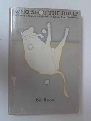 Seller image for Who Shot the Bull? for sale by Redux Books