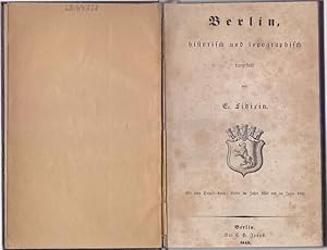 Imagen del vendedor de Berlin, historisch und topographisch dargestellt. a la venta por Antiquariat Dwal