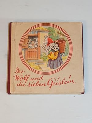 Der Wolf und die sieben Geislein.