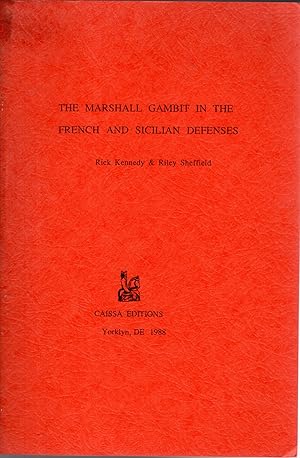 Seller image for The Marshall Gambit in the French and Sicilian Defenses for sale by Dorley House Books, Inc.