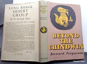 Beyond The Chindwin. The Account of Number 5 Column of The Wingate Burma Expedition in 1943.