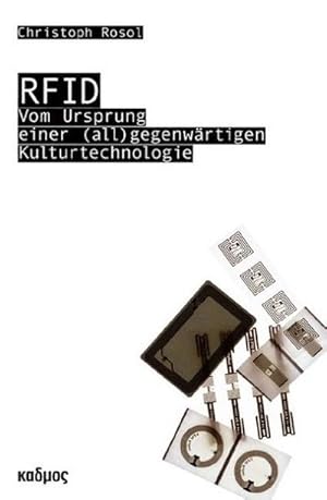Bild des Verkufers fr RFID : Vom Ursprung einer (all)gegenwrtigen Kulturtechnologie zum Verkauf von AHA-BUCH GmbH