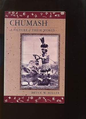 Seller image for Chumash, a Picture of Their World for sale by Roger Lucas Booksellers