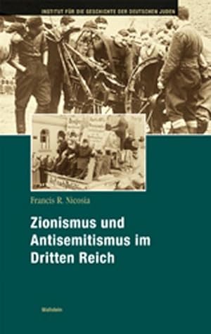 Bild des Verkufers fr Zionismus und Antisemitismus im Dritten Reich zum Verkauf von AHA-BUCH GmbH