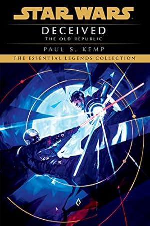 Seller image for Deceived: Star Wars Legends (The Old Republic) (Star Wars: The Old Republic - Legends) by Kemp, Paul S. [Paperback ] for sale by booksXpress