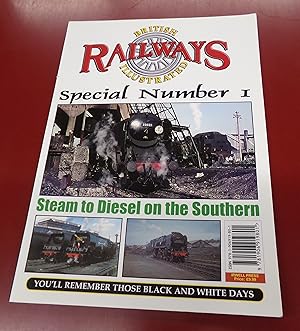 Seller image for British Railways Illustrated Special Number 1, Steam to Diesel on the Southern in the 1950s and 1960s for sale by Baggins Book Bazaar Ltd
