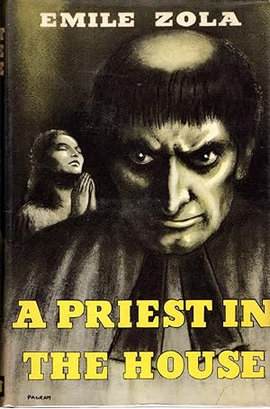 Imagen del vendedor de A Priest in the House (La Conquete de Plassans) a la venta por Dorley House Books, Inc.