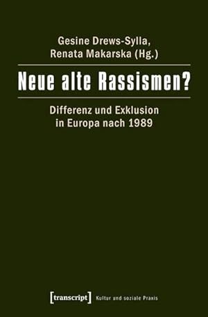 Seller image for Neue alte Rassismen? : Differenz und Exklusion in Europa nach 1989 for sale by AHA-BUCH GmbH