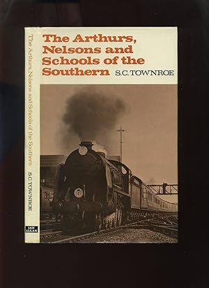 Seller image for The Arthurs, Nelsons and Schools of the Southern for sale by Roger Lucas Booksellers