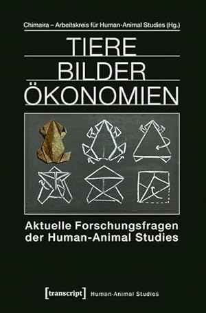 Imagen del vendedor de Tiere Bilder konomien : Aktuelle Forschungsfragen der Human-Animal Studies a la venta por AHA-BUCH GmbH