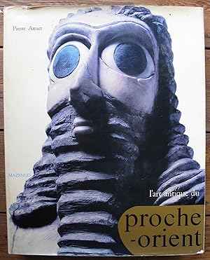 Image du vendeur pour L'art antique du proche Orient mis en vente par Librairie Archaion