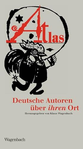 Seller image for Atlas : Deutsche Autoren ber ihren Ort for sale by AHA-BUCH GmbH