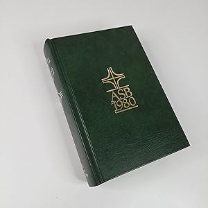 Seller image for The Alternative Service Book 1980: Services authorized for use in the Church of England in conjunction with The Book of Common Prayer, together with the Liturgical Psalter for sale by The Swift Bookstore