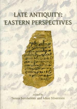 Imagen del vendedor de Late Antiquity : Eastern Perspectives a la venta por GreatBookPrices