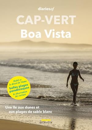 Image du vendeur pour Cap-Vert - Boa Vista : Une le aux dunes et aux plages de sable blanc, diariesof Cap-Vert mis en vente par AHA-BUCH GmbH