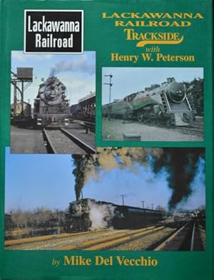 Bild des Verkufers fr Lackawanna Railroad Trackside with Henry W Peterson zum Verkauf von Martin Bott Bookdealers Ltd