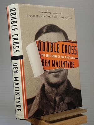 Immagine del venditore per Double Cross: The True Story of the D-Day Spies venduto da Henniker Book Farm and Gifts