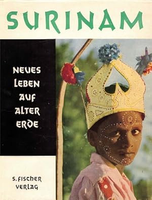 Seller image for Surinam. Neues Leben auf alter Erde for sale by Antiquariaat van Starkenburg