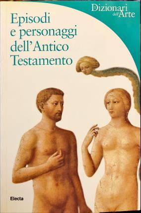 Imagen del vendedor de Episodi e personaggi dell Antico Testamento. a la venta por Libreria La Fenice di Pietro Freggio