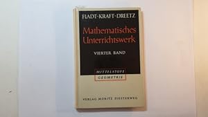 Seller image for Mathematisches Unterrichtswerk fr hhere Schulen, Bd. 4., Geometrie der Mittelstufe for sale by Gebrauchtbcherlogistik  H.J. Lauterbach