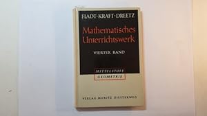 Imagen del vendedor de Mathematisches Unterrichtswerk fr hhere Schulen, Bd. 4., Geometrie der Mittelstufe a la venta por Gebrauchtbcherlogistik  H.J. Lauterbach